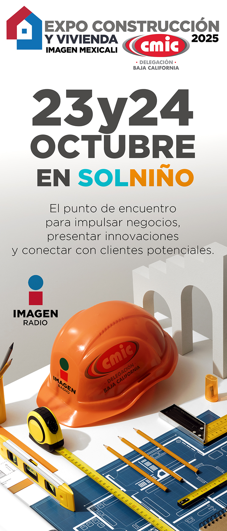 La Expo Construcción y Vivienda CMIC Imagen Mexicali 2025 es la plataforma más importante para reunir a todo el sector de la construcción y vivienda durante dos días llenos de opor