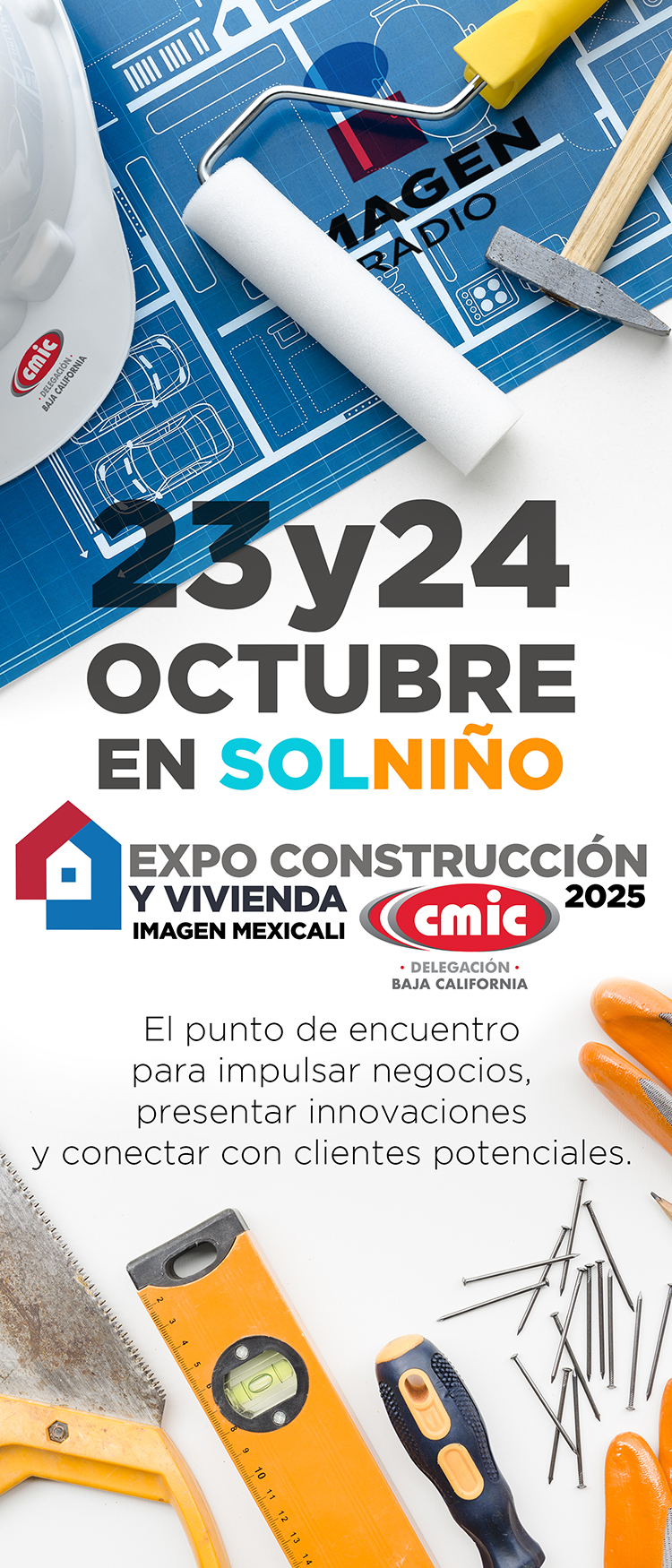 La Expo Construcción y Vivienda CMIC Imagen Mexicali 2025 es la plataforma más importante para reunir a todo el sector de la construcción y vivienda durante dos días llenos de opor